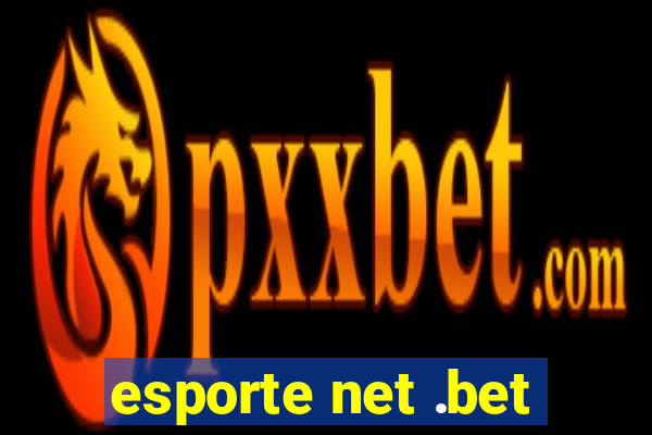 esporte net .bet