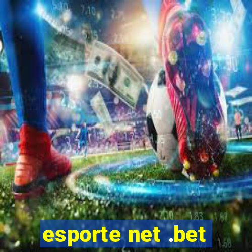 esporte net .bet