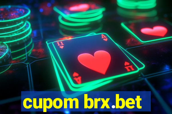 cupom brx.bet