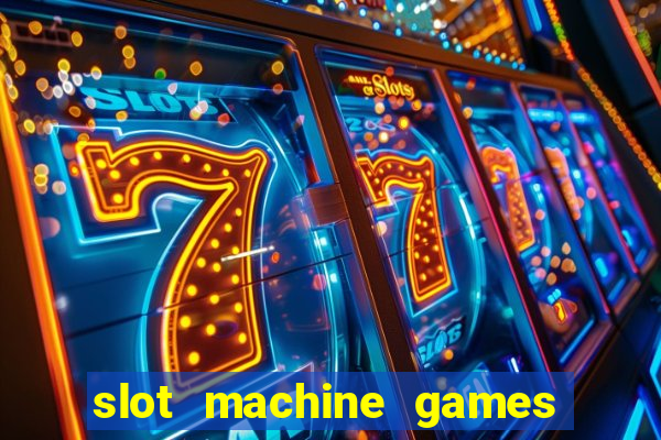 slot machine games for computer