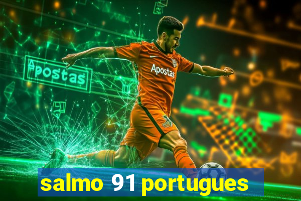 salmo 91 portugues