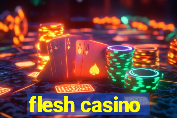 flesh casino