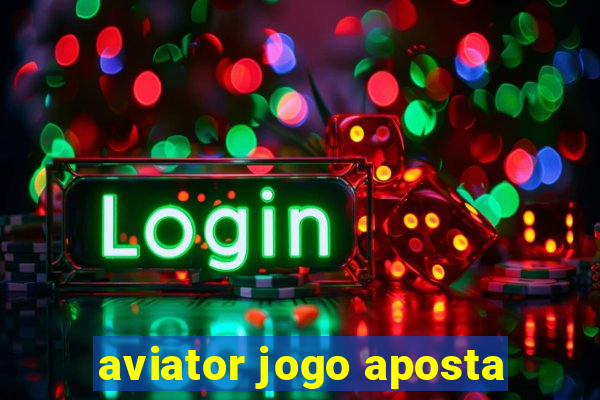 aviator jogo aposta