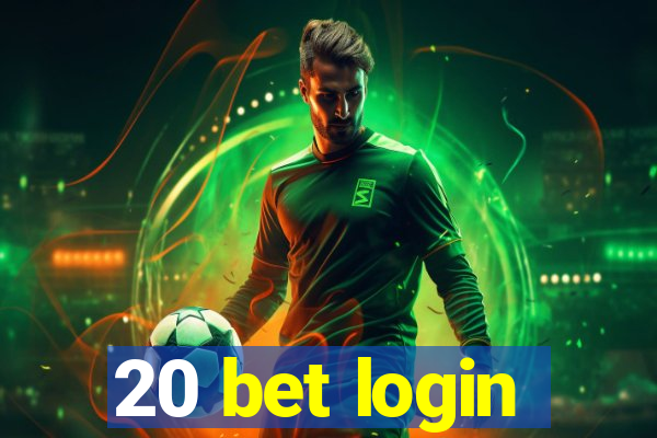 20 bet login