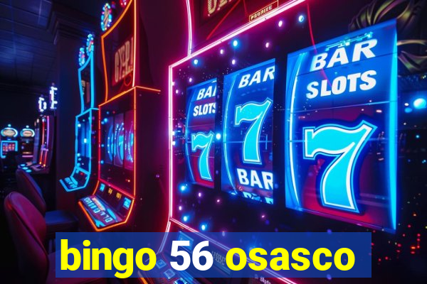 bingo 56 osasco