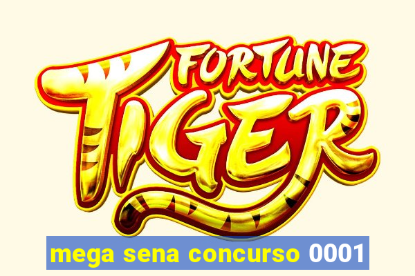 mega sena concurso 0001