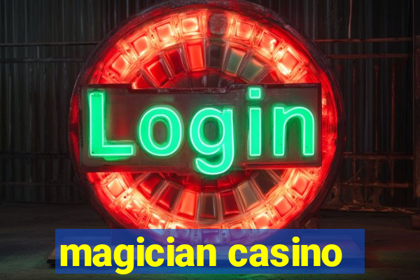 magician casino