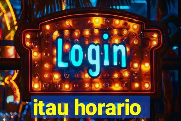 itau horario