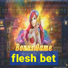 flesh bet