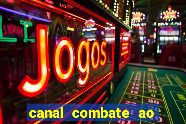 canal combate ao vivo multi canais