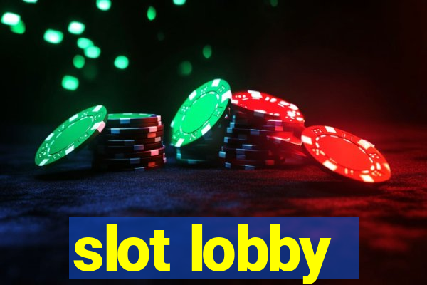 slot lobby