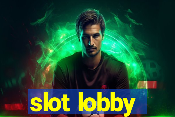 slot lobby