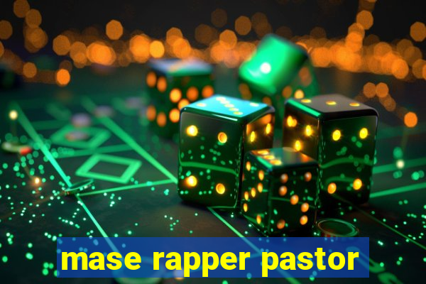 mase rapper pastor