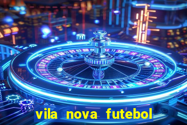 vila nova futebol clube x crb