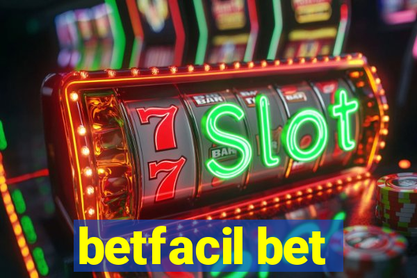 betfacil bet