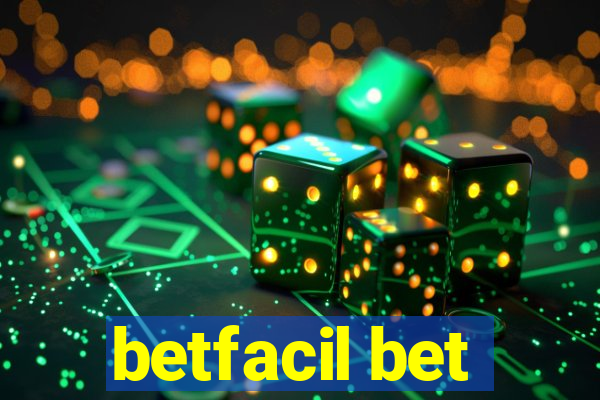 betfacil bet