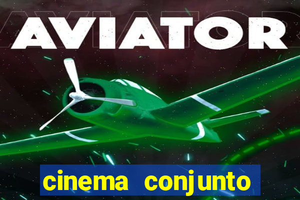 cinema conjunto nacional brasilia