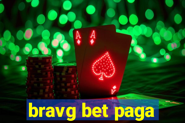 bravg bet paga