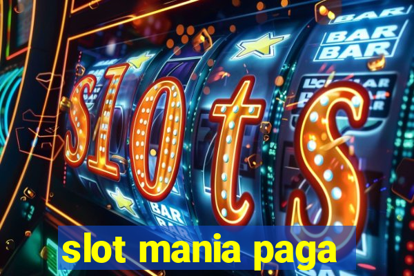 slot mania paga