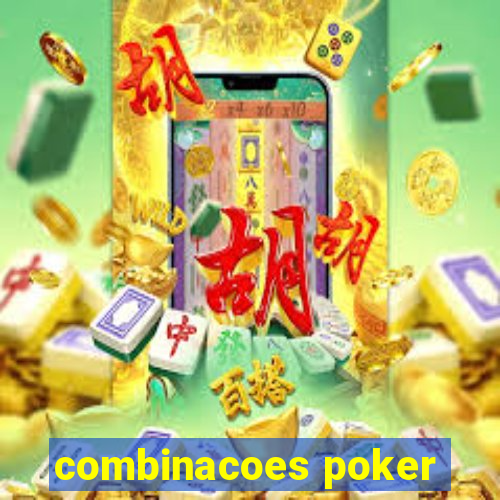 combinacoes poker