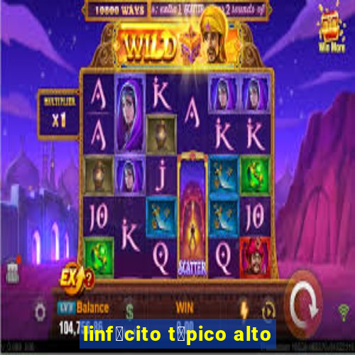 linf贸cito t铆pico alto