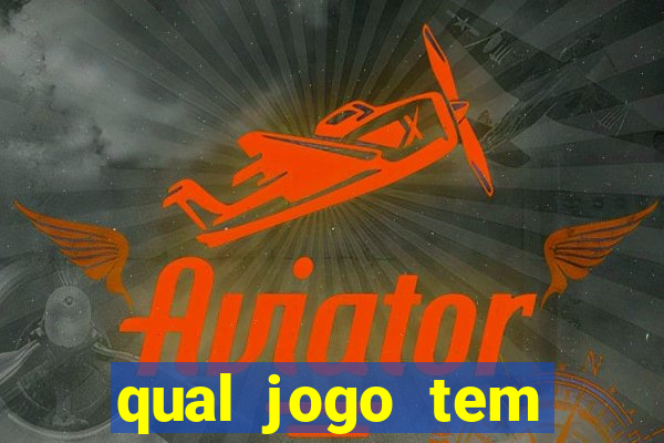 qual jogo tem maior probabilidade de ganhar