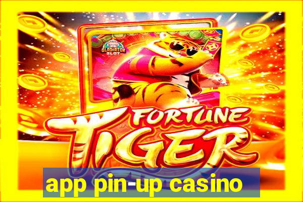 app pin-up casino