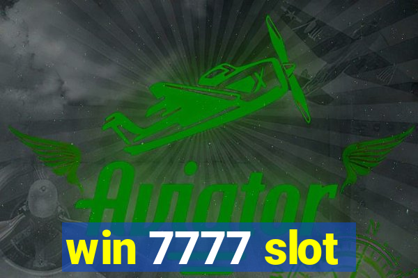 win 7777 slot