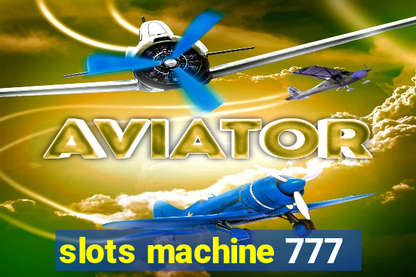 slots machine 777