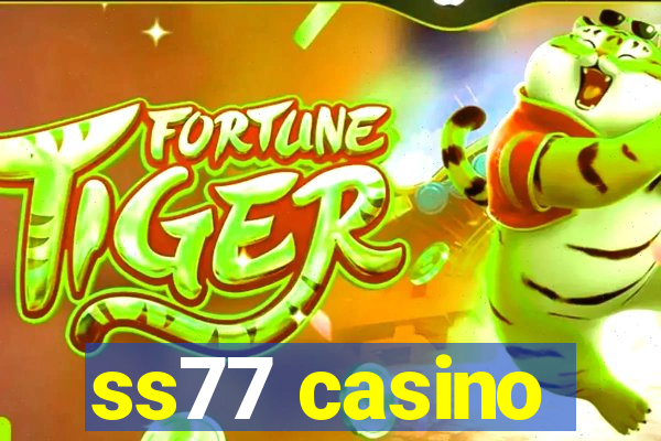 ss77 casino