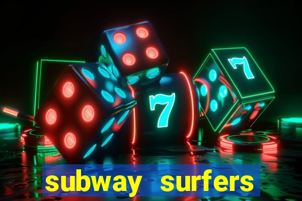 subway surfers dinheiro pix