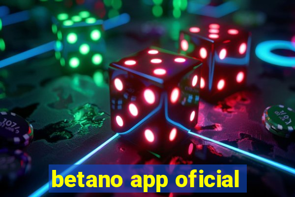 betano app oficial