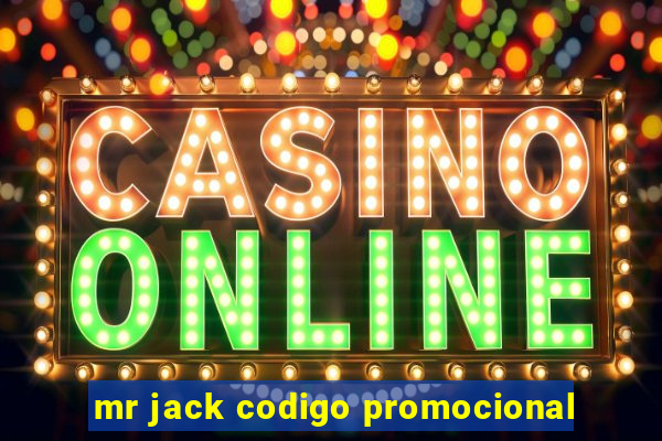 mr jack codigo promocional