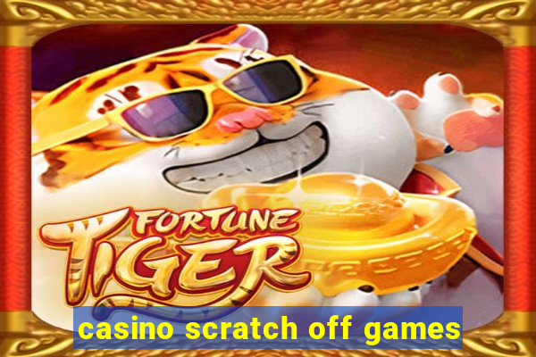 casino scratch off games