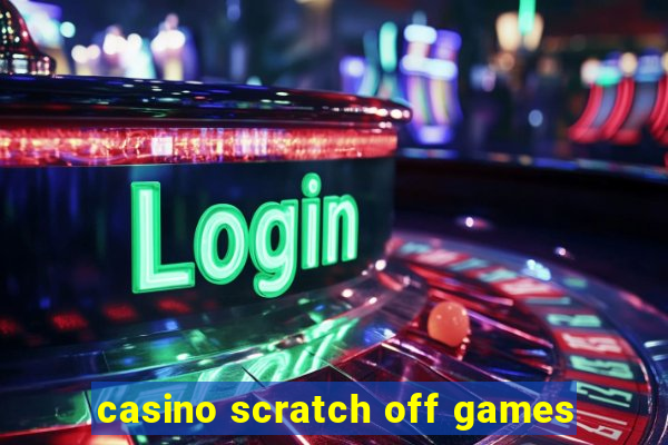 casino scratch off games