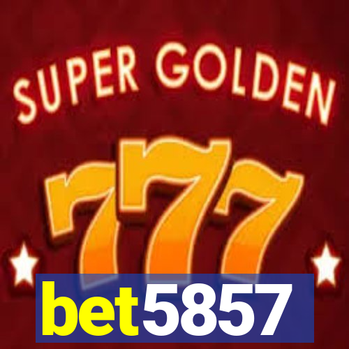 bet5857