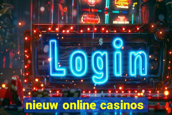 nieuw online casinos