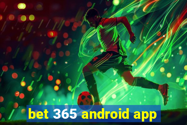 bet 365 android app