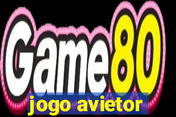 jogo avietor