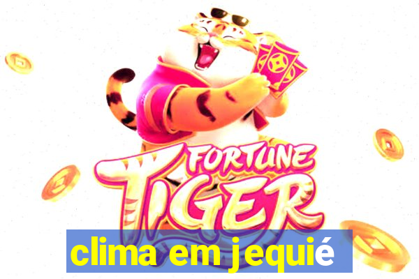 clima em jequié