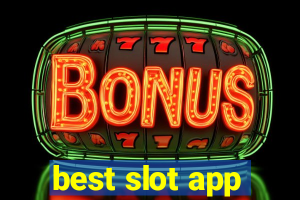 best slot app