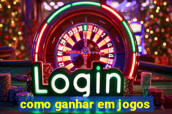 como ganhar em jogos