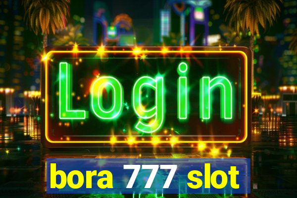 bora 777 slot