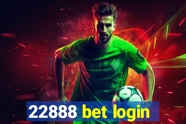 22888 bet login