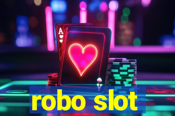 robo slot