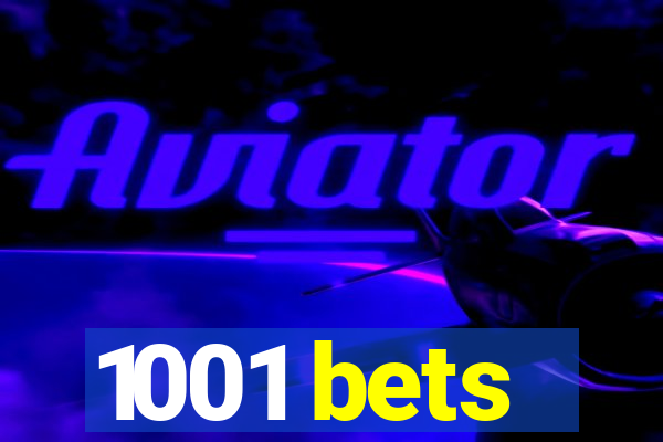 1001 bets