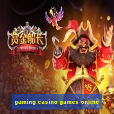 gaming casino games online