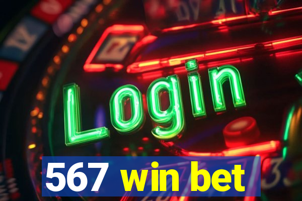 567 win bet