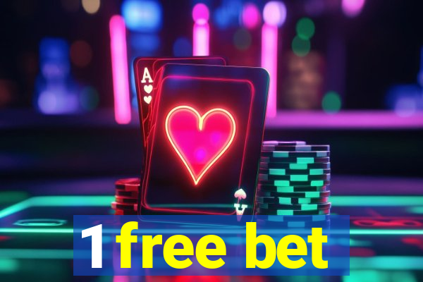 1 free bet