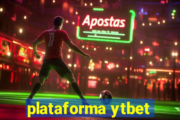 plataforma ytbet